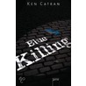 Blue Killing door Ken Catran