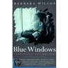 Blue Windows door Barbara Wilson