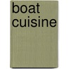 Boat Cuisine door June Raper