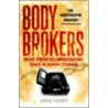 Body Brokers door Annie Cheney