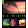 Bold Visions door Gary Tonge