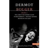 Bolger Plays by Dermot Bolger