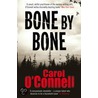 Bone By Bone by Carol O'Connell