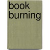 Book Burning door Frederic P. Miller