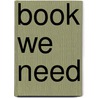 Book We Need door Lon Stefflre