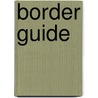 Border Guide door Robert Keats