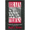 Brain Tricks door David L. Weiner