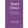 Brand Choice door Randolph J. Trappey