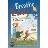 Breathe Easy door Victoria Wise