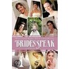 Brides Speak door Sal Richetti
