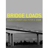 Bridge Loads by Peter Shaw
