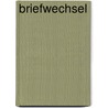 Briefwechsel door Christian Friedrich