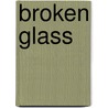 Broken Glass door Arthur Miller