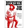 Buckskin Joe door Edward Jonathan Hoyt