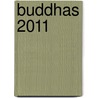 Buddhas 2011 door Onbekend