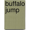Buffalo Jump door Howard Shrier