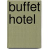 Buffet Hotel by Jimmy Buffett