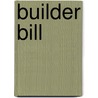 Builder Bill door Ronnie Randall
