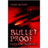 Bullet Proof door Frank Anthony