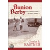 Bunion Derby by Charles B. Kastner