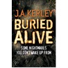 Buried Alive door J-A. Kerley
