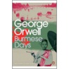 Burmese Days by George Orwell