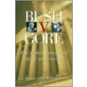 Bush V. Gore door William Kristol
