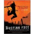 Busting Free