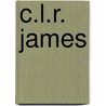 C.L.R. James door David Renton