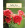Call to Love by Mevlana Jalaluddin Rumi