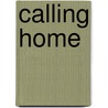 Calling Home door Richard Sanger