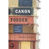 Canon Fodder door Penny A. Weiss