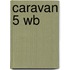Caravan 5 Wb