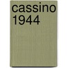 Cassino 1944 door Ken Ford