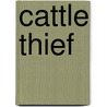 Cattle Thief door Frank Brownlee