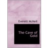 Cave Of Gold door Everett McNeil