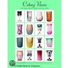 Celery Vases by Dorothy P. Dougherty