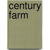 Century Farm by Cris Peterson