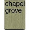 Chapel Grove door Jeremy Randolph