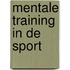 Mentale training in de sport