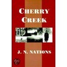 Cherry Creek door J.N. Nations