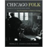Chicago Folk door Ronald Cohen