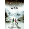Child Of War door Christel Fiore