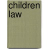 Children Law door S. Wildblood
