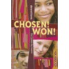 Chosen! Won! by Authors Various