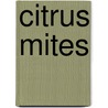 Citrus Mites by V. Vacante