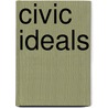 Civic Ideals door Rogers M. Smith