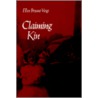 Claiming Kin door Ellen Bryant Voigt