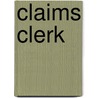 Claims Clerk door Onbekend