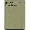 Geheimzinnige krachten by R. Gille